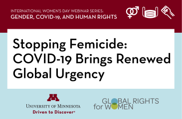 digital flyer for webinar event, which includes the title: Stopping Femicide: COVID-19 Brings Renewed Global Urgency