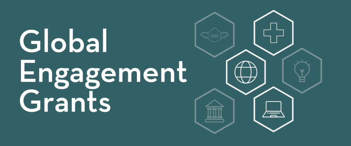 Graphic with dark teal background and the text "Global Engagement Grants" to the left. To the right are simple line drawings of a computer, globe, face mask, and lightbulb.