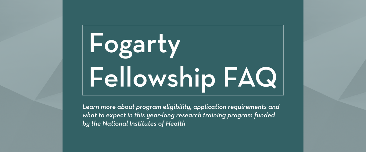 Fogarty Fellowship Frequently Asked Questions